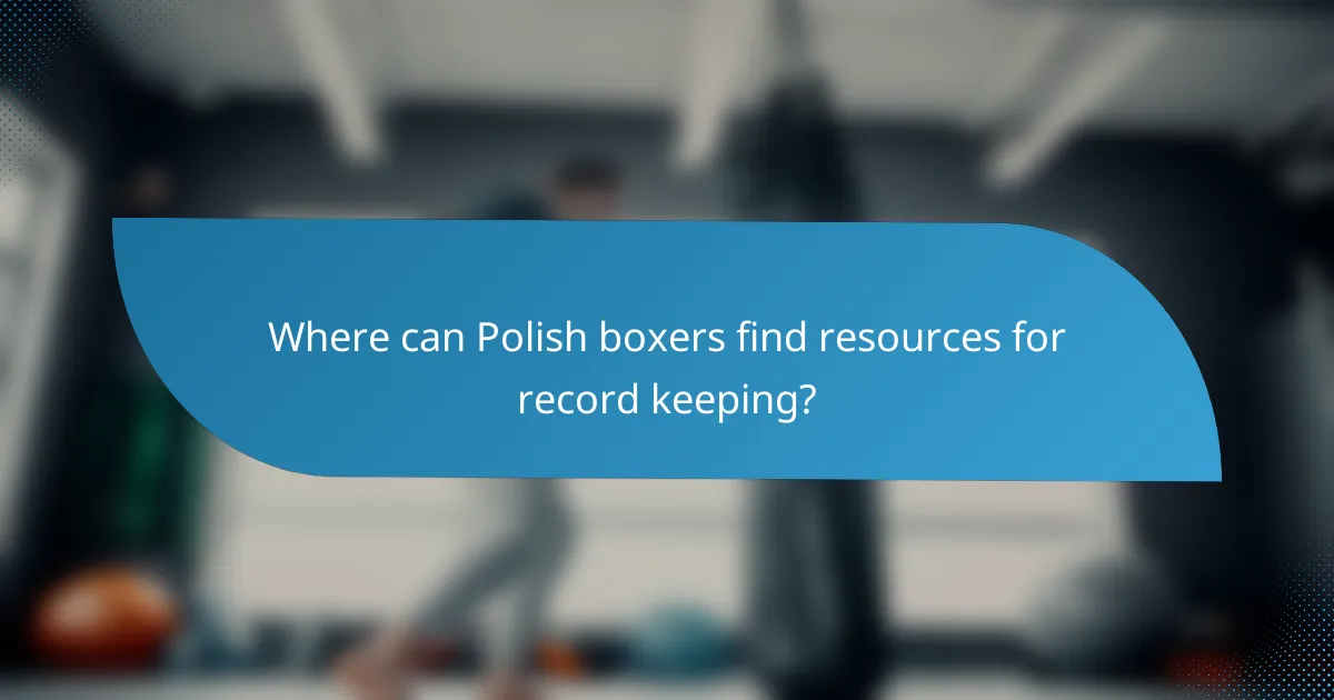 Where can Polish boxers find resources for record keeping?